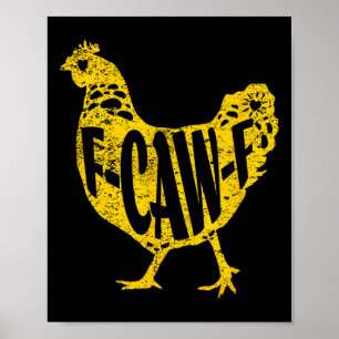 Poster Homens Galinheiro Frango F-caw-f Galinha Frango Co