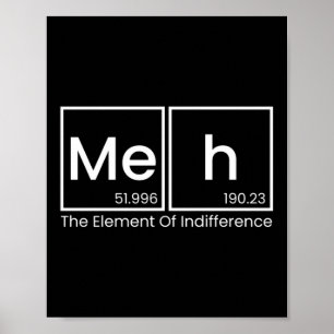 Poster Homens meh o elemento de indiferença engraçado