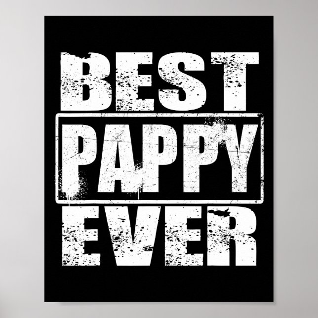 Poster Homens Melhor Pappy De Dia de os pais Engraçado Qu (Frente)
