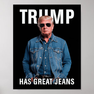 Poster Homens Mulheres Trump Tem Jeans Excelentes Engraça