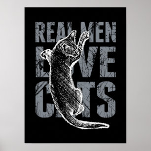 Poster Homens Reais Adoram Gatos no Estilo Grunge em Pret