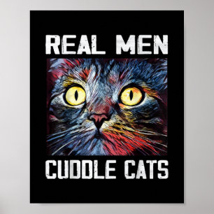Poster Homens Verdadeiros Gatos Encharcados Engraçado Pa