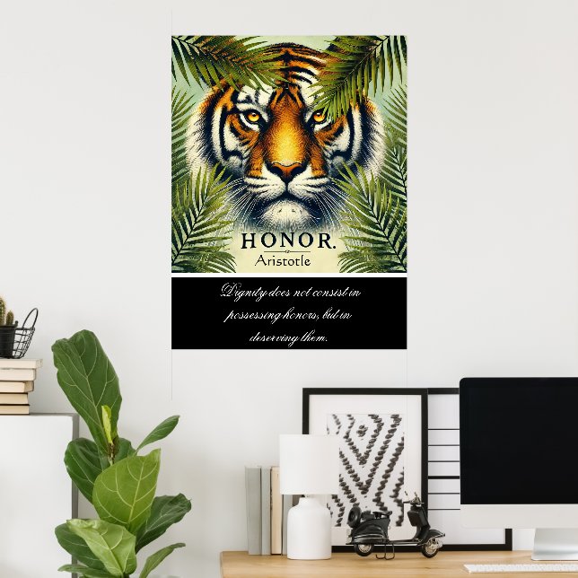 Poster Honor Reside em meio à Gaze de Tiger (Escritório em casa)