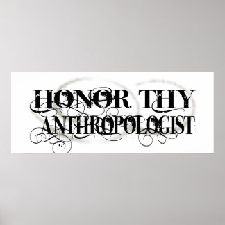 Pôster Honor Thy Antropologista