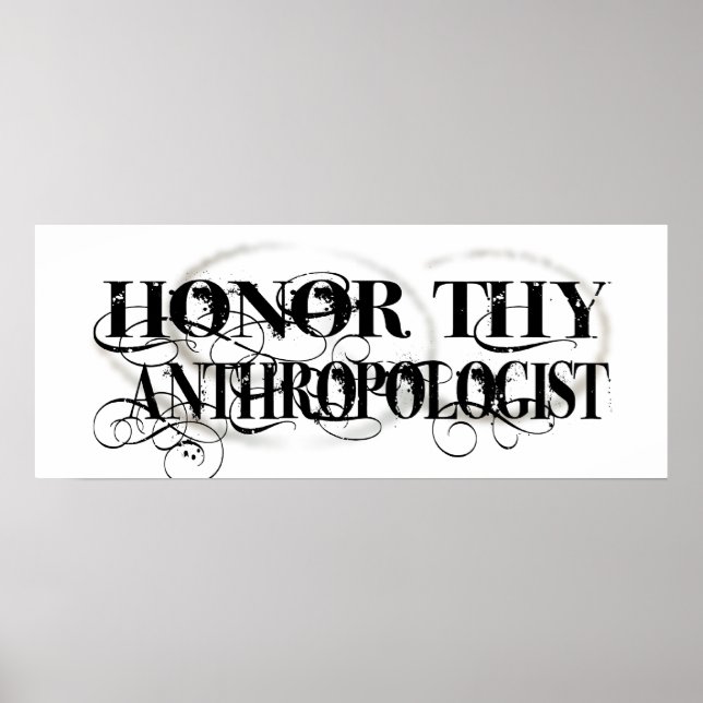 Pôster Honor Thy Antropologista (Frente)