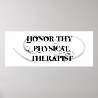 Pôster Honor Thy Physical Therapist