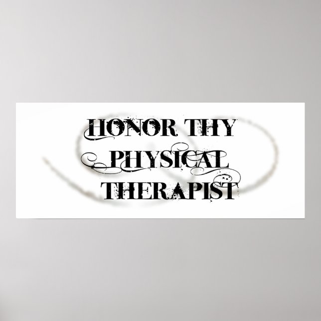 Pôster Honor Thy Physical Therapist (Frente)