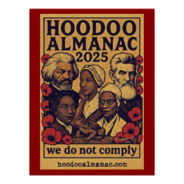 Pôster Hoodoo Almanac 2025 não cumprimos a poster
