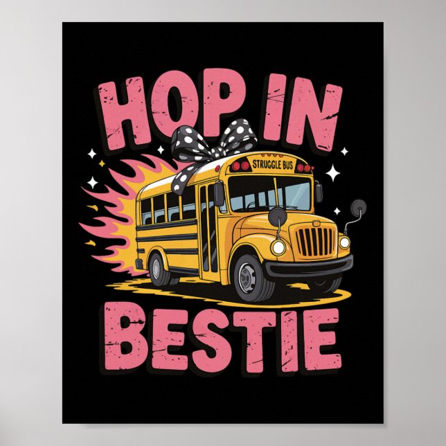Poster Hop In Bestie Struggle Bus _4  (Frente)