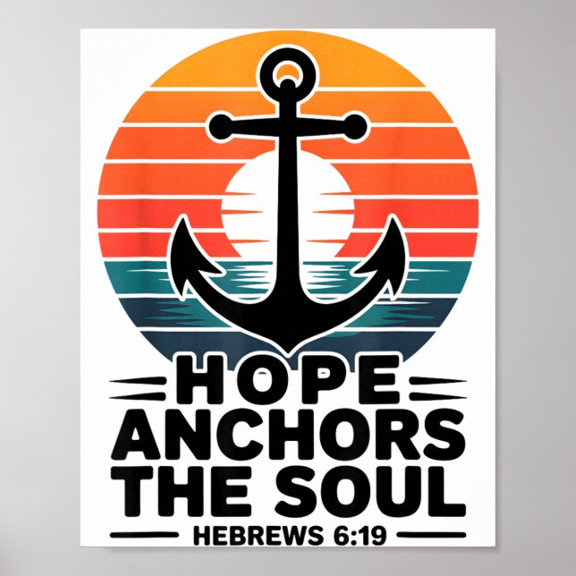 Poster Hope Anchors The Soul Hebrews 6_19 Bible Verse Chr (Frente)