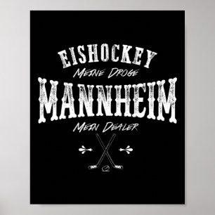 Poster Hóquei no Gelo Minha Droga Mannheim Meu Fornecedor
