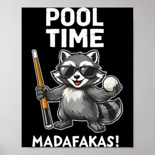 Poster Hora da Piscina Madafakas Guaxinim Engraçado Jogad