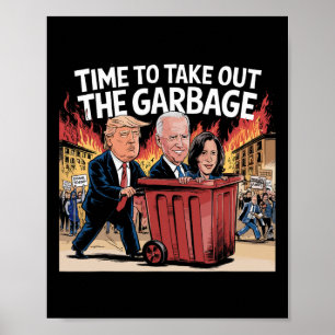Poster Hora de Levar o Lixo Fora Apoiador de Kamala Trump