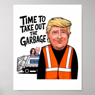 Poster Hora De Tirar O Garge Engraçado Mega Trump Presid
