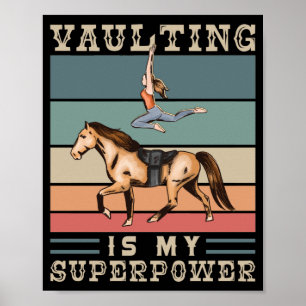 Poster Horse Lover Riding Vaulting Is My Superpower