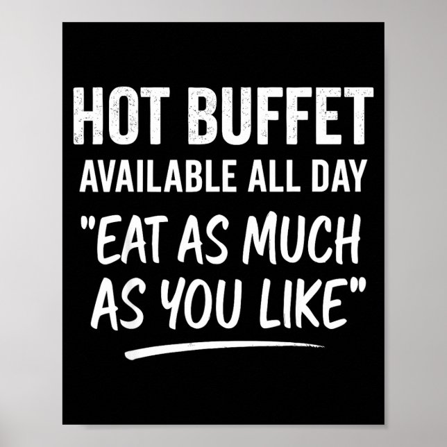 Poster Hot Buffet Available All Day Eat As Much As You Li (Frente)