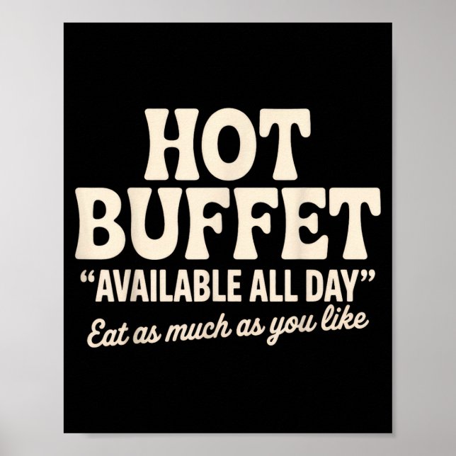 Poster Hot Buffet Available All Day Funny Joke  (Frente)