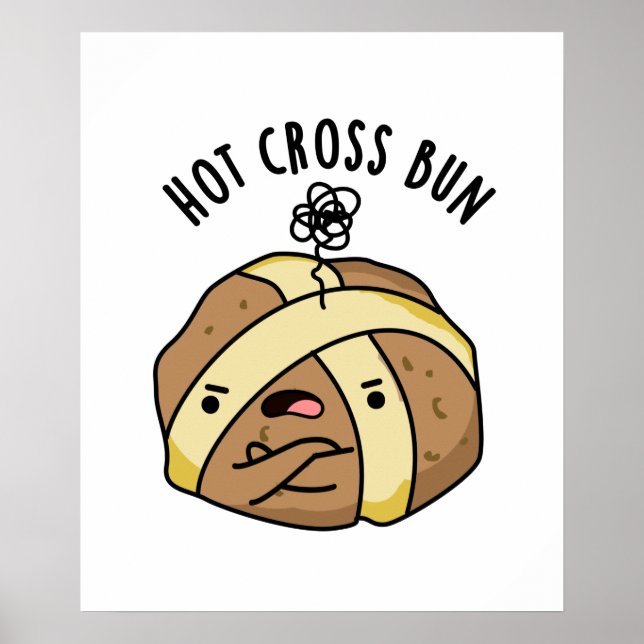Poster Hot Cross Bun Engraçado Comida Pun (Frente)