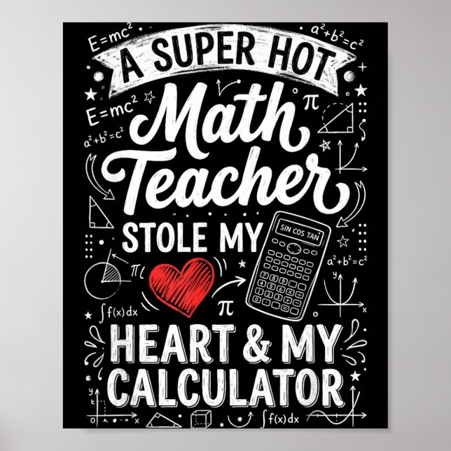 Poster Hot Math Teacher Stole My Calculator Chalkboard Va (Frente)