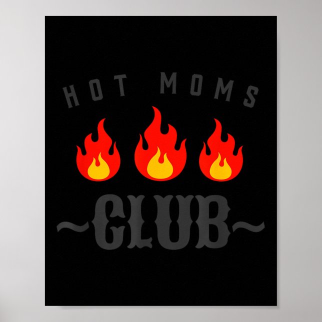 Poster Hot Moms Club Funny New Mom Joke Quote Mother's Da (Frente)