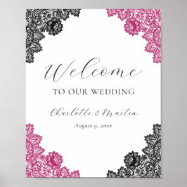 Poster Hot Pink Black Floral Lace Wedding Welcome Sign