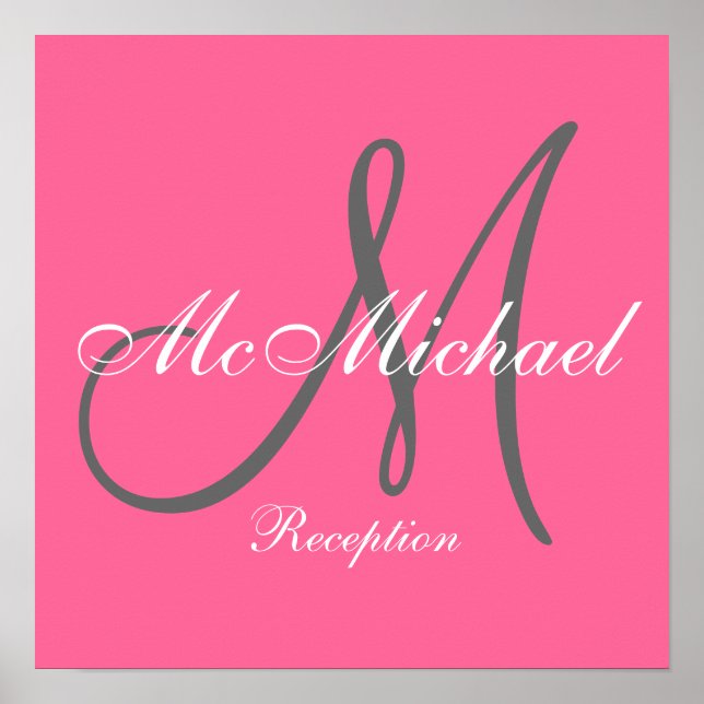 Pôster Hot Pink Monogram and Name Wedding Reception Sign (Frente)