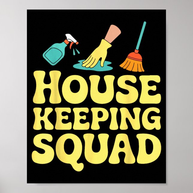 Poster Housekeeping Squad Funny Cleaning Crew Team Maids  (Frente)