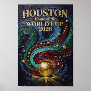 Poster Houston Casa da Copa do Mundo de Futebol 2026
