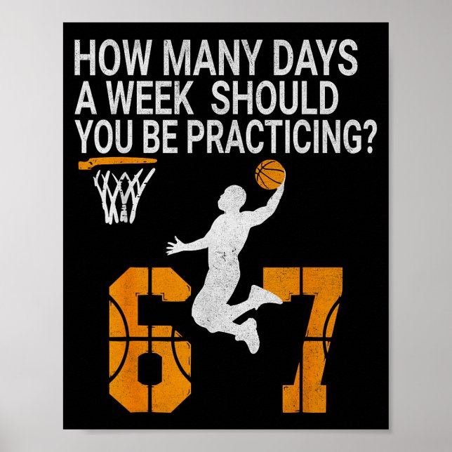 Poster How Many Days Funny 67 Meme Basketball Practicing  (Frente)