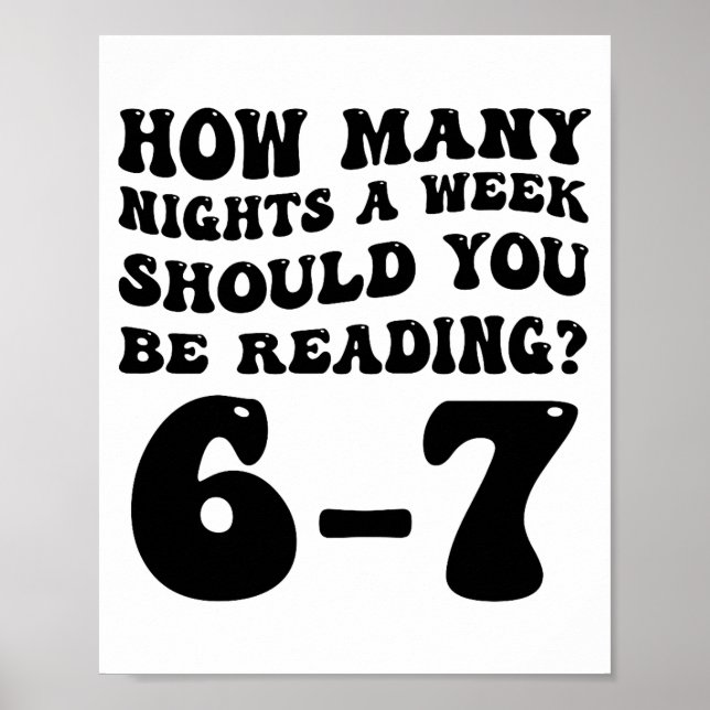 Poster How Many Nights Reading 6 7 Funny Groovy Meme Quot (Frente)
