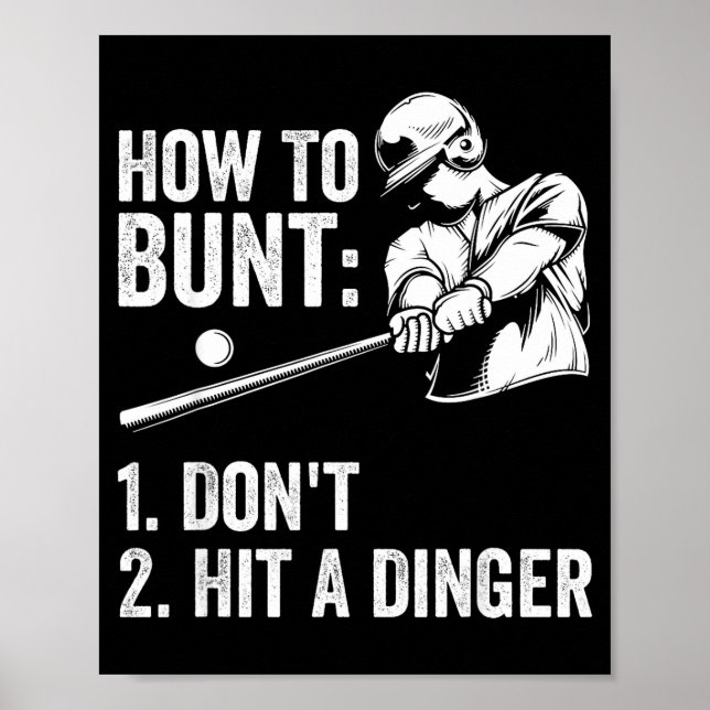 Poster How To Bunt Don't Hit A Dinger Funny Baseball Play (Frente)