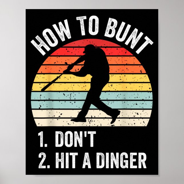 Poster How To Bunt Don't Hit A Dinger Funny Baseball Play (Frente)