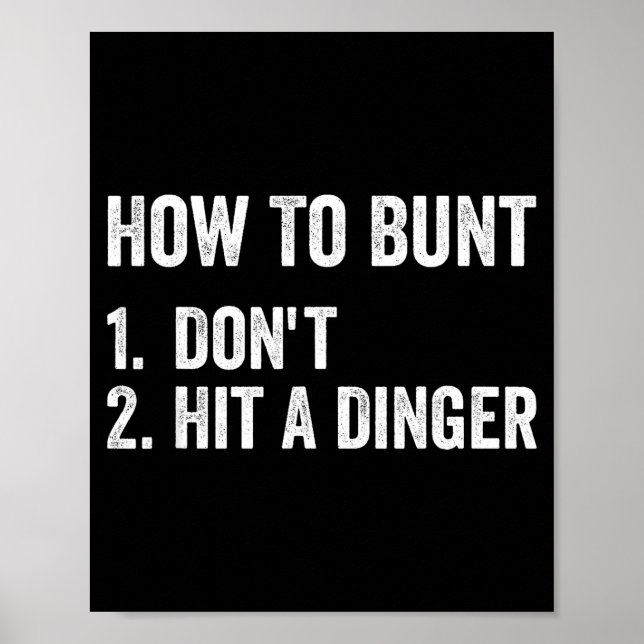 Poster How To Bunt Don't Hit A Dinger Funny Baseball Soft (Frente)