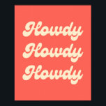 Poster Howdy<br><div class="desc">Howdy Poster</div>