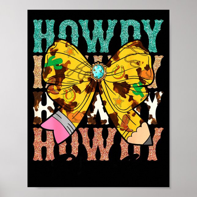 Poster Howdy Pre-k 1st Grade Teacher Western Cowboy Cowgi (Frente)