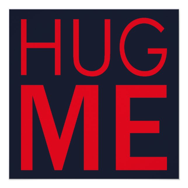 Pôster Hug me (Frente)