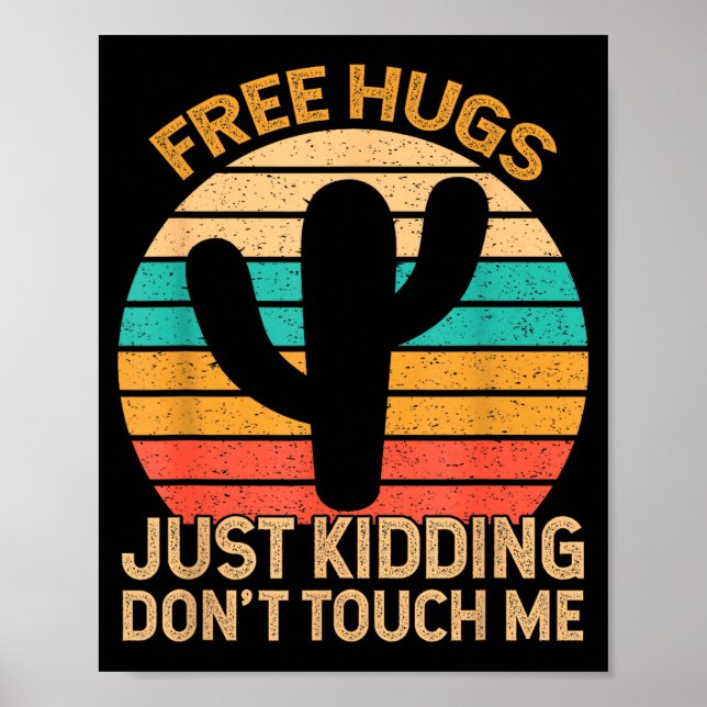 Poster Hugs Just Kidding Don't Touch Me Cactus Humor Hugg (Frente)