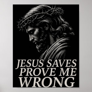Poster Hugvyn Jesus Salva, Prove Me Wrong Fé Cristã