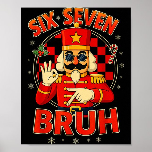 Poster Hugvyn Six Seven Bruh Nutcracker Christmas 67 Meme (Frente)