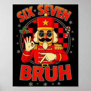 Poster Hugvyn Six Seven Bruh Quebra-Nozes Natal 67 Meme