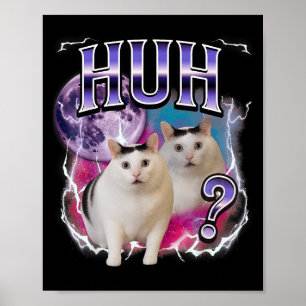Poster Huh Cat Chonky Meme Engraçado Confuso Os Amantes D