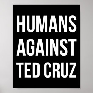 Poster Humanos Contra Ted Cruz 1