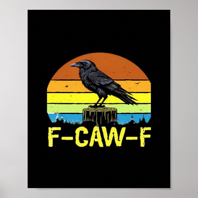 Poster Humor Corvo Engraçado F-Caw-F Gótico (Frente)