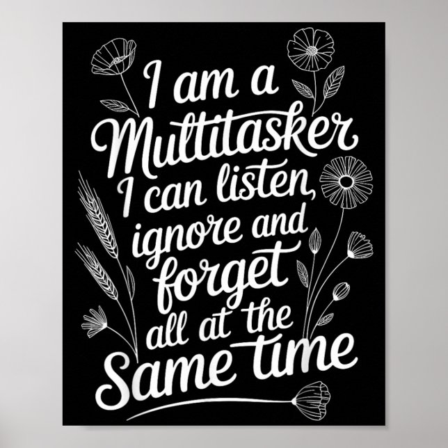 Poster Humor de multitarefa engraçado Citação Sarcástica  (Frente)