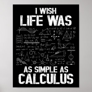 Poster Humor Divertido de Matemática, Piada de Cálculo, E