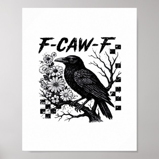 Poster Humor Divertido F-Caw-F Gótico Corvo (Frente)