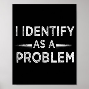 Poster Humor Engraçado Piada Citação Sarcástica Me Identi
