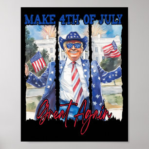 Poster Humor Engraçado Trump Torna Homens Em 4 De Julho D