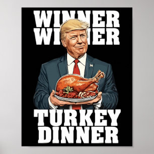Poster Humor Engraçado Vencedor do Trump Janta Turquia