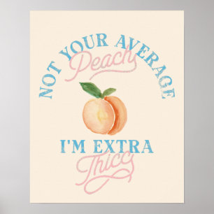Poster Humor Sassy Corpo de Pêssego Vintagem de Positivid